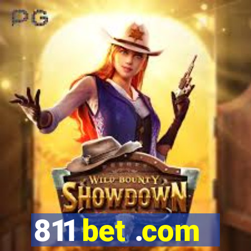 811 bet .com